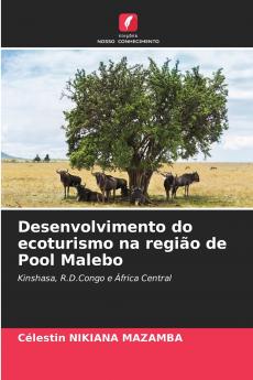Desenvolvimento do ecoturismo na região de Pool Malebo