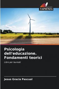 Psicologia dell'educazione. Fondamenti teorici
