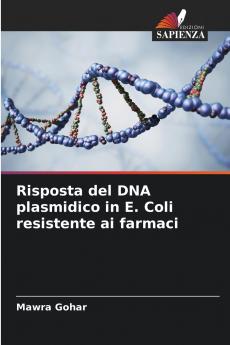 Risposta del DNA plasmidico in E. Coli resistente ai farmaci