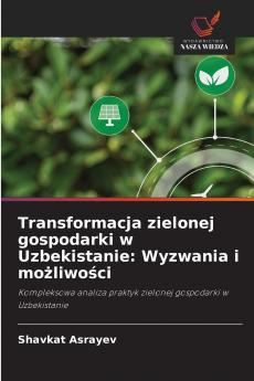 Transformacja zielonej gospodarki w Uzbekistanie
