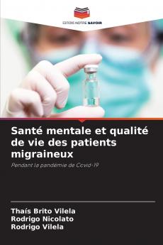 Santé mentale et qualité de vie des patients migraineux