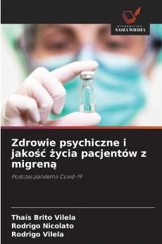 Zdrowie psychiczne i jakość życia pacjentów z migreną