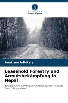 Leasehold Forestry und Armutsbekämpfung in Nepal