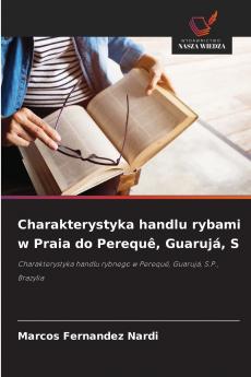 Charakterystyka handlu rybami w Praia do Perequê Guarujá S