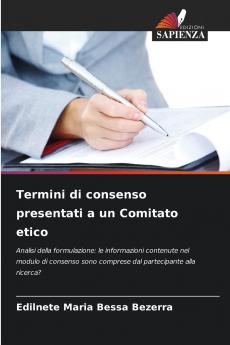 Termini di consenso presentati a un Comitato etico