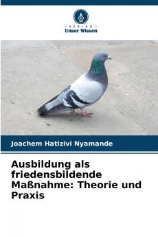 Ausbildung als friedensbildende Maßnahme