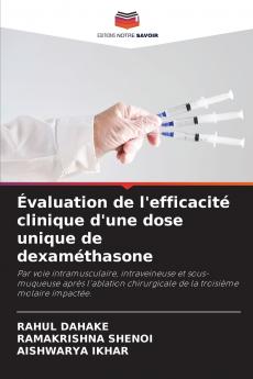 Évaluation de l'efficacité clinique d'une dose unique de dexaméthasone