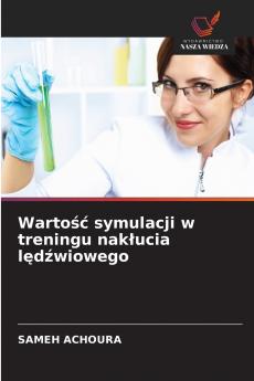 Wartość symulacji w treningu nakłucia lędźwiowego