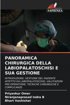 PANORAMICA CHIRURGICA DELLA LABIOPALATOSCHISI E SUA GESTIONE
