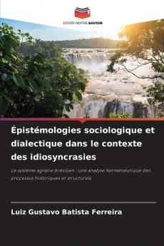 Épistémologies sociologique et dialectique dans le contexte des idiosyncrasies