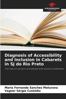 Diagnosis of Accessibility and Inclusion in Cabarets in SJ do Rio Preto