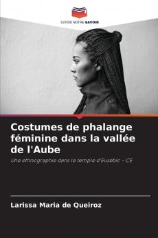 Costumes de phalange féminine dans la vallée de l'Aube