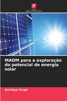 MADM para a exploração do potencial de energia solar