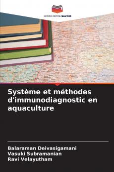 Système et méthodes d'immunodiagnostic en aquaculture