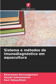 Sistema e métodos de imunodiagnóstico em aquacultura