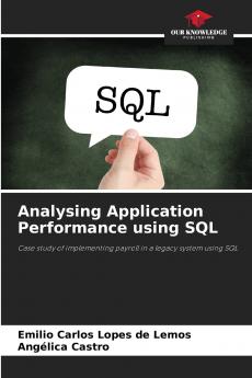 Analysing Application Performance using SQL