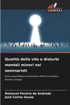 Qualità della vita e disturbi mentali minori nei seminaristi