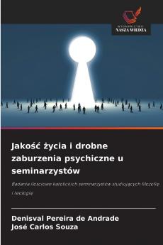Jakość życia i drobne zaburzenia psychiczne u seminarzystów
