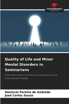 Quality of Life and Minor Mental Disorders in Seminarians