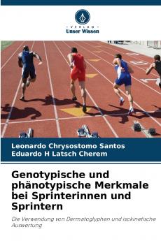 Genotypische und phänotypische Merkmale bei Sprinterinnen und Sprintern