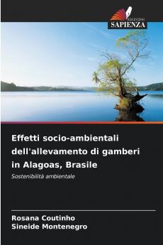Effetti socio-ambientali dell'allevamento di gamberi in Alagoas Brasile