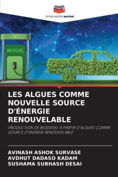 LES ALGUES COMME NOUVELLE SOURCE D'ÉNERGIE RENOUVELABLE