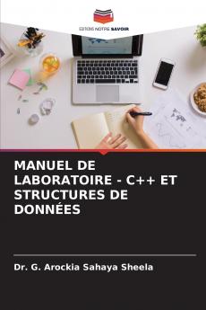 MANUEL DE LABORATOIRE - C++ ET STRUCTURES DE DONNÉES