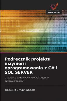 Podręcznik projektu inżynierii oprogramowania z C# i SQL SERVER