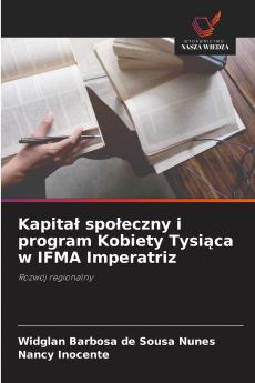 Kapitał społeczny i program Kobiety Tysiąca w IFMA Imperatriz