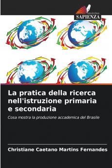 La pratica della ricerca nell'istruzione primaria e secondaria