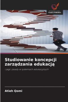 Studiowanie koncepcji zarządzania edukacją