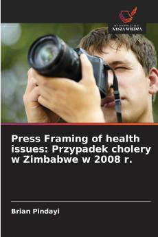 Press Framing of health issues