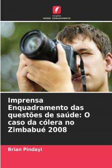 Imprensa Enquadramento das questões de saúde