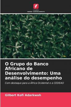 O Grupo do Banco Africano de Desenvolvimento