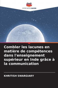Combler les lacunes en matière de compétences dans l'enseignement supérieur en Inde grâce à la communication