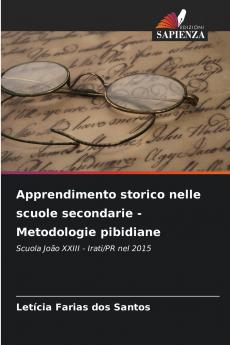 Apprendimento storico nelle scuole secondarie - Metodologie pibidiane
