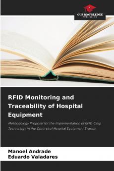 RFID Monitoring and Traceability of Hospital Equipment