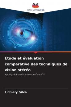 Étude et évaluation comparative des techniques de vision stéréo