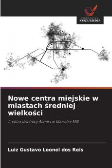 Nowe centra miejskie w miastach średniej wielkości