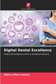 Digital Dental Excellence