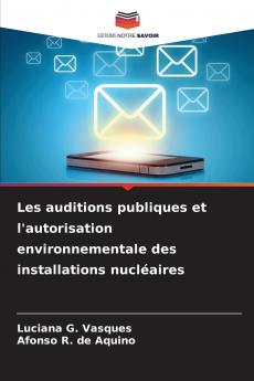 Les auditions publiques et l'autorisation environnementale des installations nucléaires