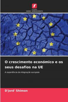 O crescimento económico e os seus desafios na UE