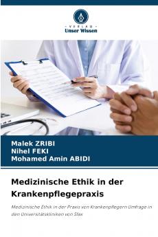 Medizinische Ethik in der Krankenpflegepraxis