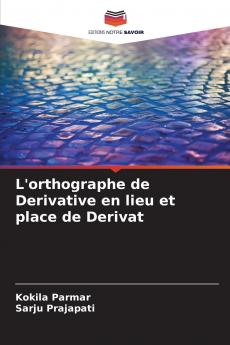 L'orthographe de Derivative en lieu et place de Derivat