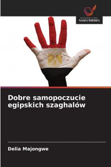 Dobre samopoczucie egipskich szaghalów