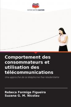 Comportement des consommateurs et utilisation des télécommunications