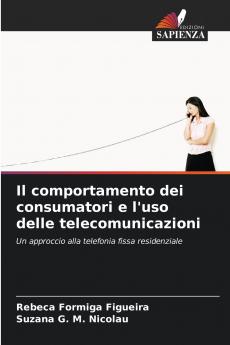 Il comportamento dei consumatori e l'uso delle telecomunicazioni