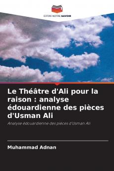 Le Théâtre d'Ali pour la raison