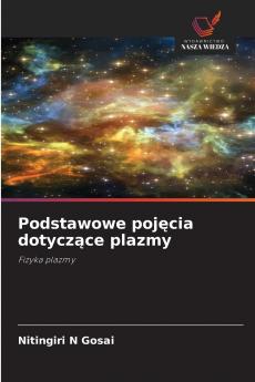 Podstawowe pojęcia dotyczące plazmy