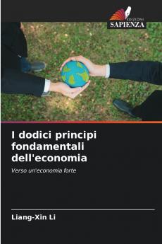 I dodici principi fondamentali dell'economia